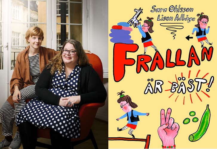 Två bilder bredvid varandra. Den till vänster föreställer de som har skrivit boken. De sitter både i en fåtölj, en i fåtöljen och den andra på armstödet. Den ena har prickig klänning, den andra har en randig dress och jacka. Till höger är en bild av bokens omslag. Titeln står med stora bokstäver och runt är figuran Frallan som gör olika saker, till exempel balanserar på en pinne.